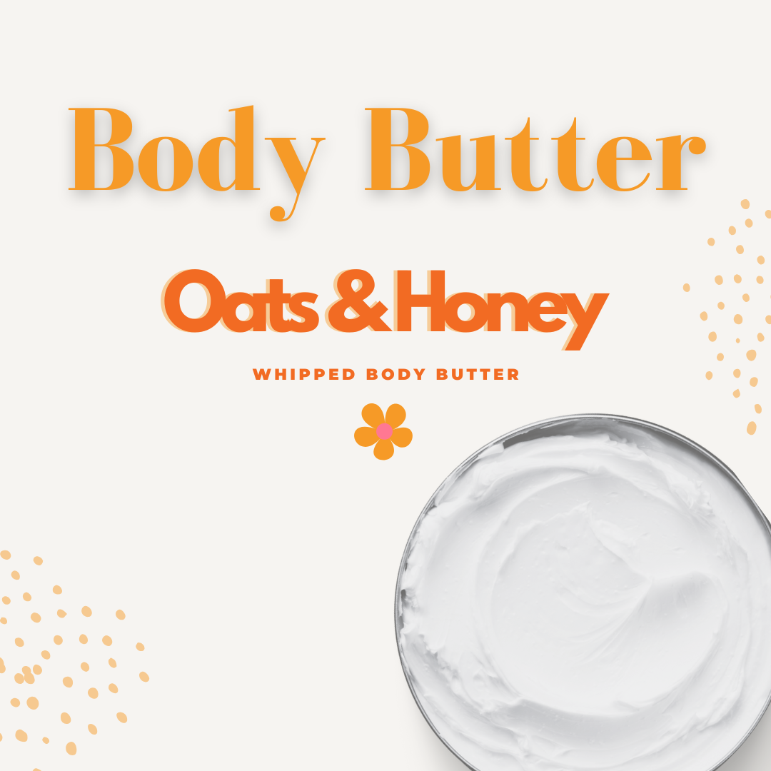 Oats + Honey Body Butter